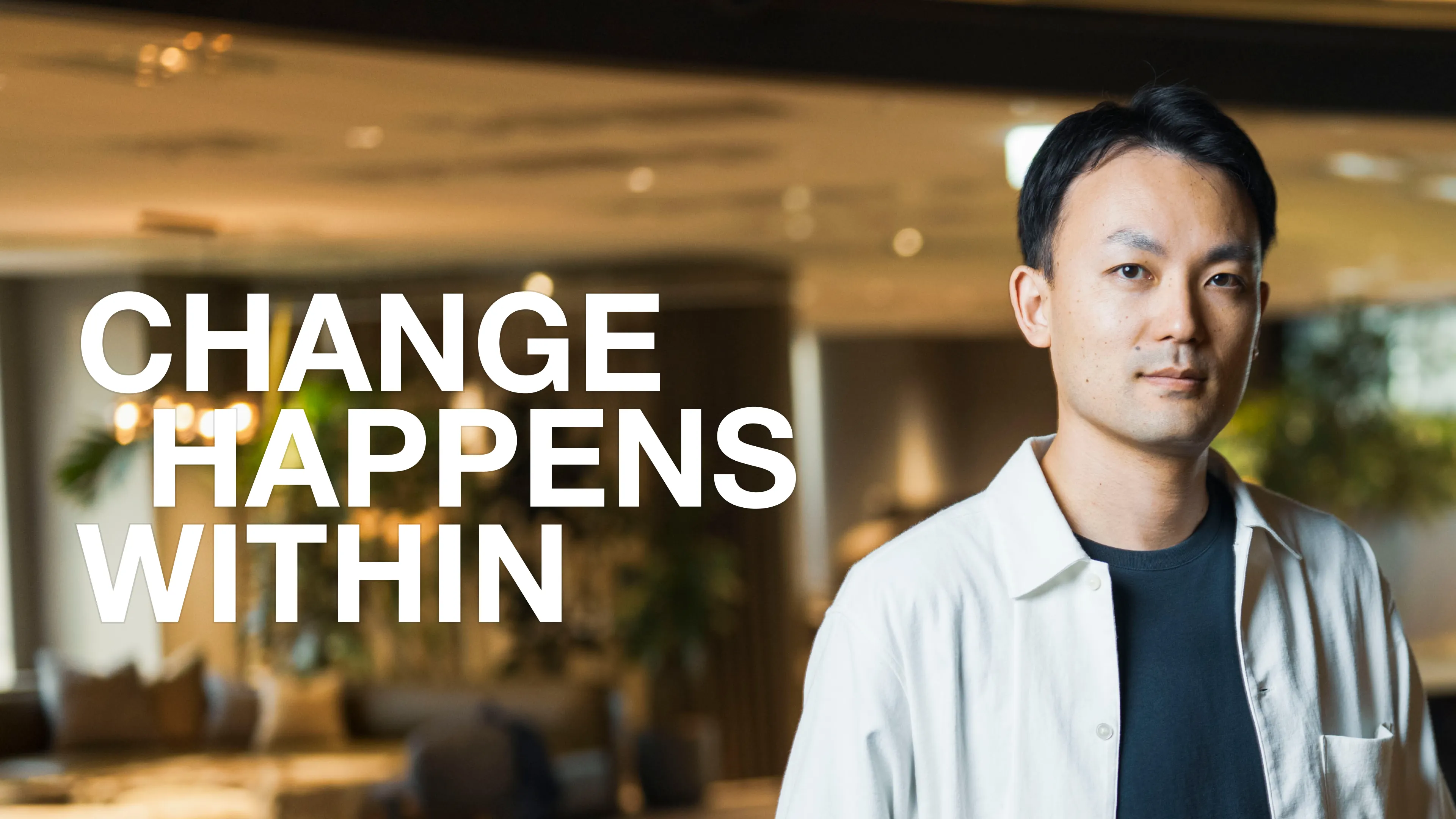 Change Happens within